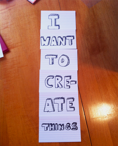 I Want To Create Things